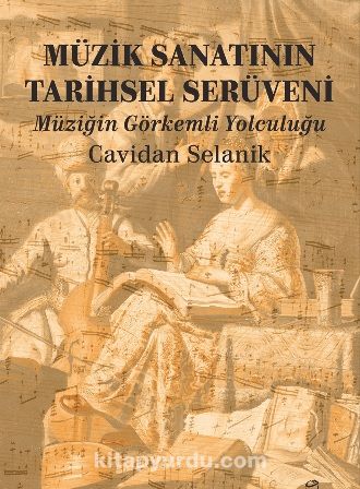 Müzik Sanatının Tarihsel Serüveni