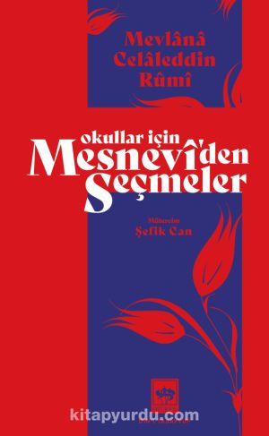 Okullar İçin Mesnevi'den Seçmeler