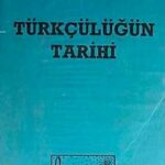 Türkçülüğün  Tarihi