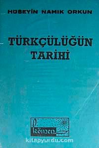 Türkçülüğün  Tarihi