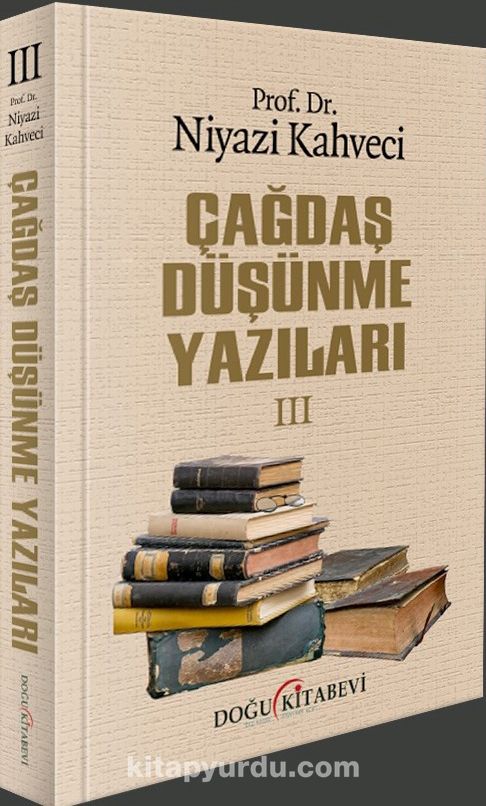 Çağdaş Düşünme Yazıları 3