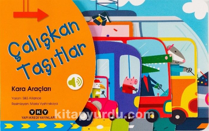 Çalışkan Taşıtlar - Kara Araçları