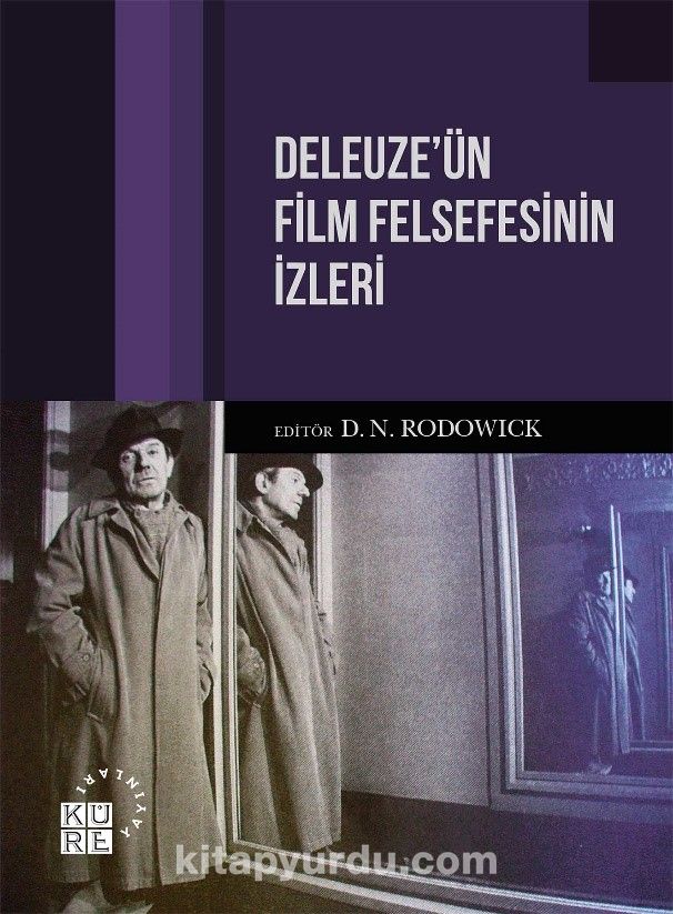 Deleuze’ün Film Felsefesinin İzleri