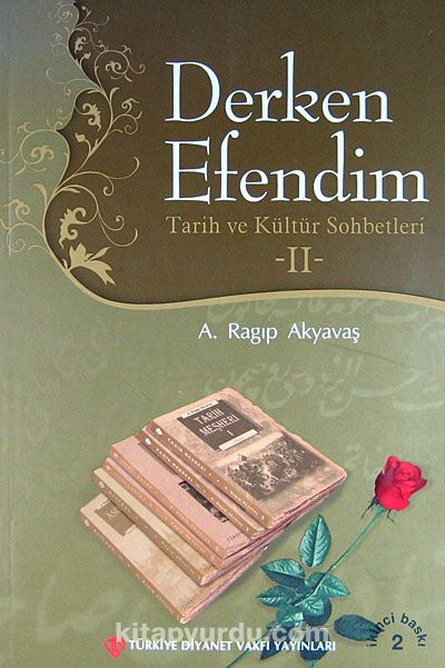 Derken Efendim II & Tarih ve Kültür Sohbetleri