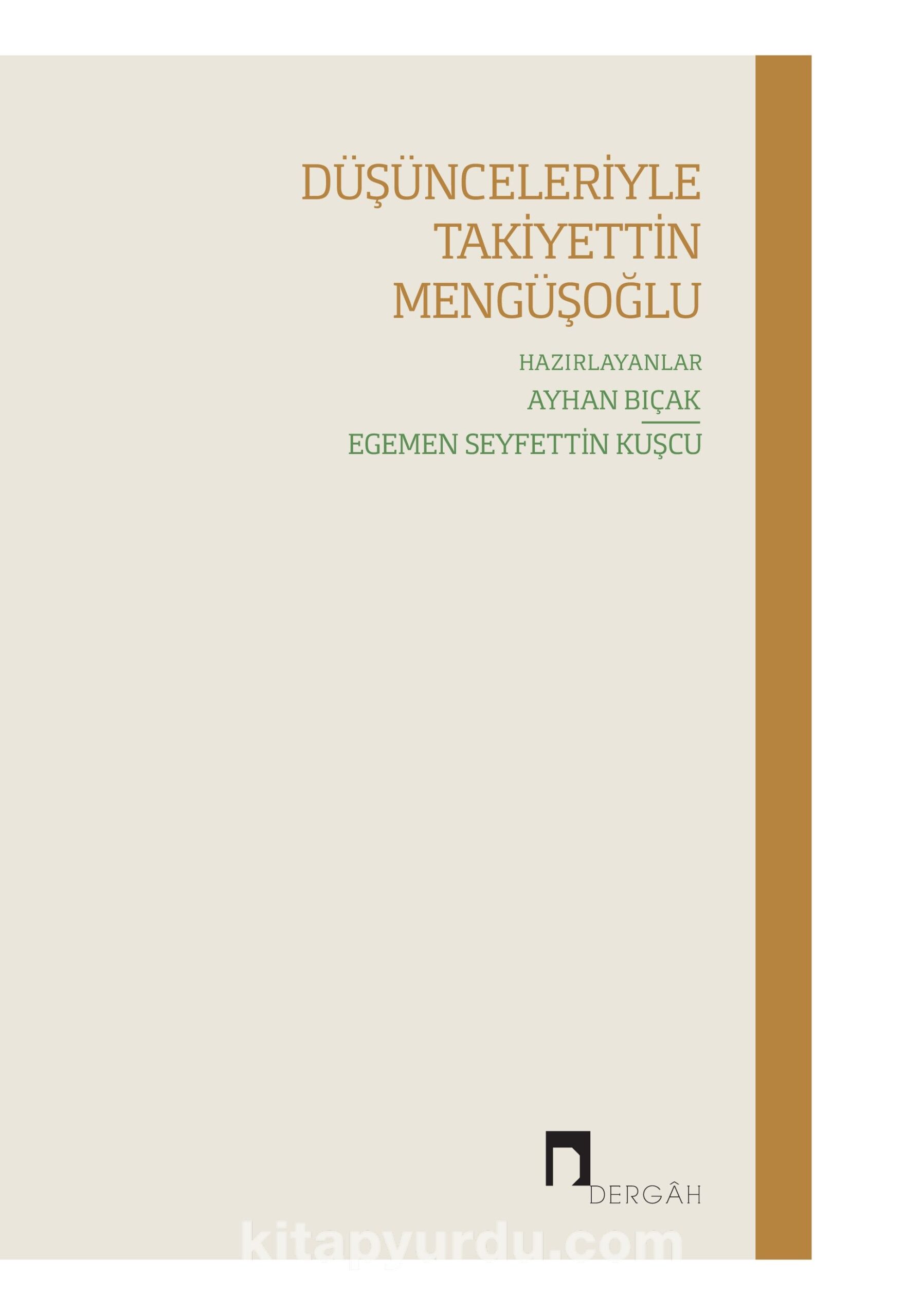 Düşünceleriyle Takiyettin Mengüşoğlu