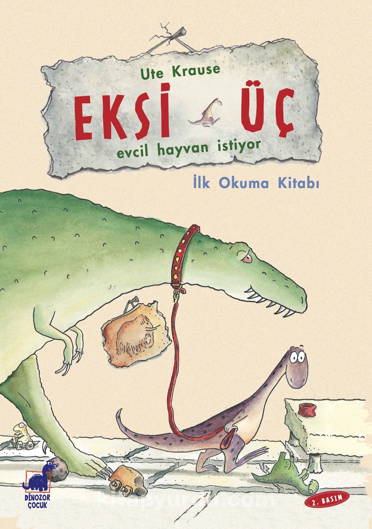 Eksi Üç - Evcil Hayvan İstiyor & İlk Okuma Kitabı