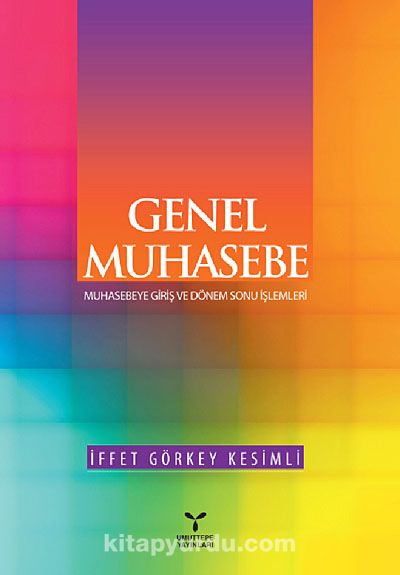 Genel Muhasebe & Muhasebeye Giriş ve Dönem Sonu İşlemleri