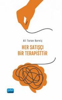 Her Satışçı Bir Terapisttir