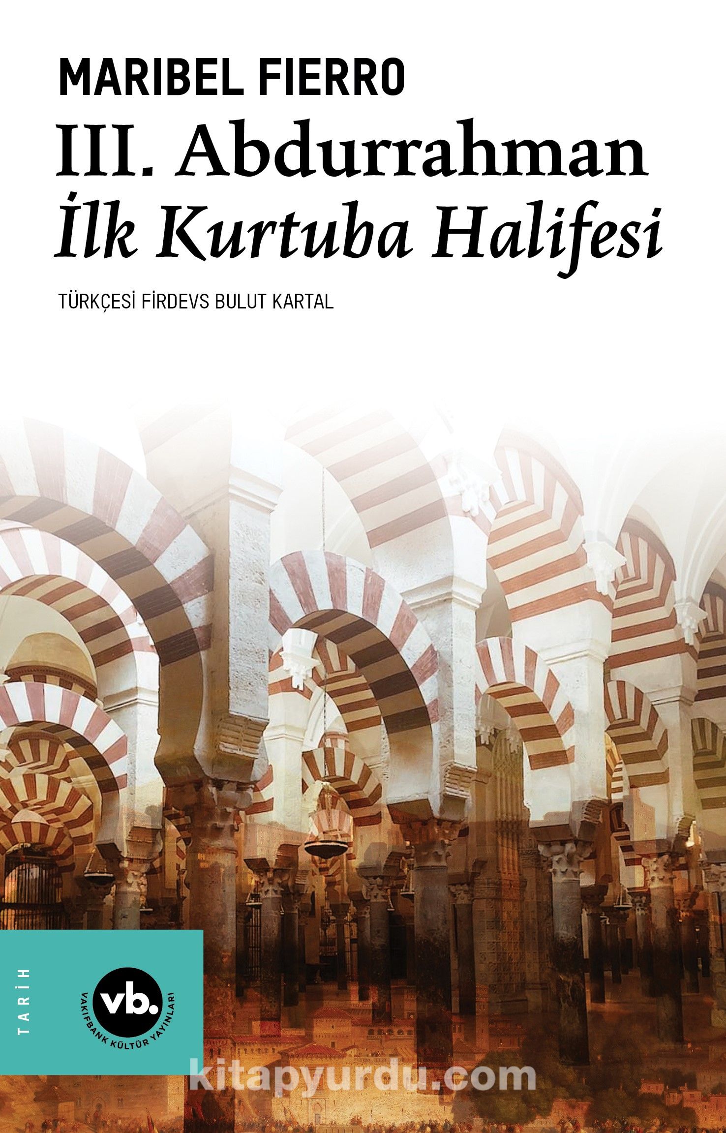 III. Abdurrahman İlk Kurtuba Halifesi