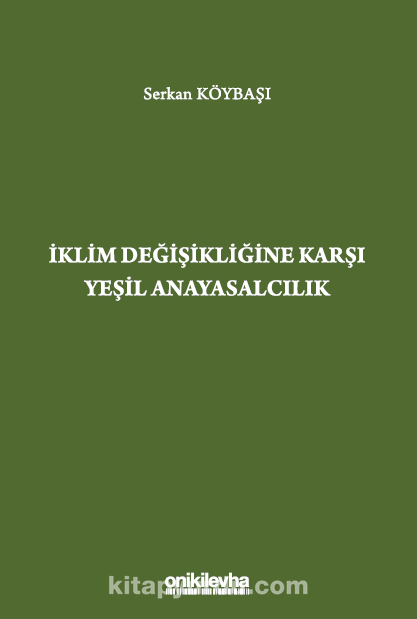 İklim Değişikliğine Karşı Yeşil Anayasalcılık