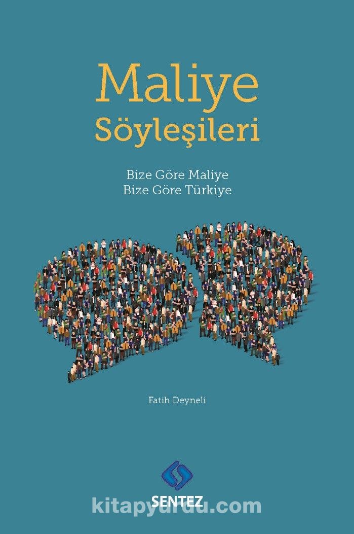 Maliye Söyleşileri & Bize Göre Maliye Bize Göre Türkiye