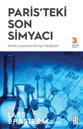 Paris'teki Son Simyacı / Merak Uyandıran Kimya Hikayeleri