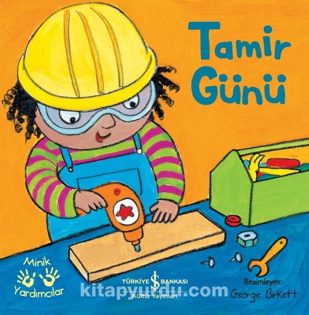 Tamir Günü / Minik Yardımcılar