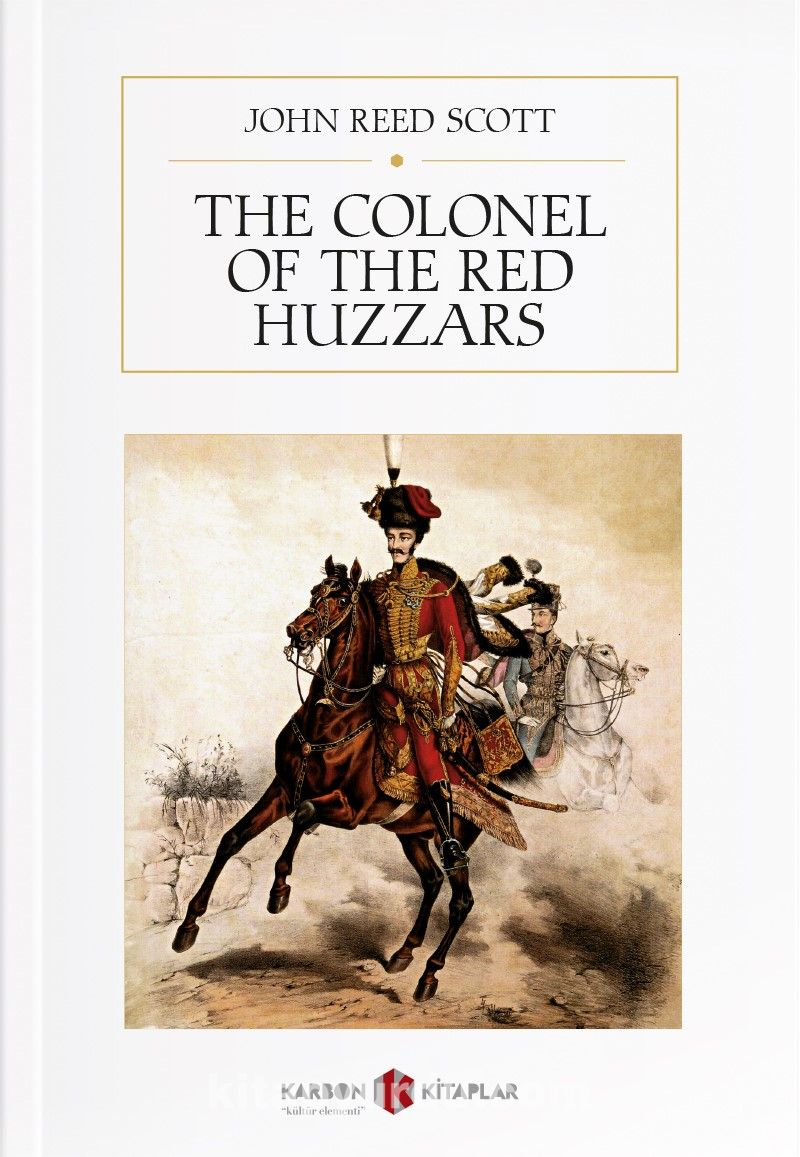 The Colonel of the Red Huzzars