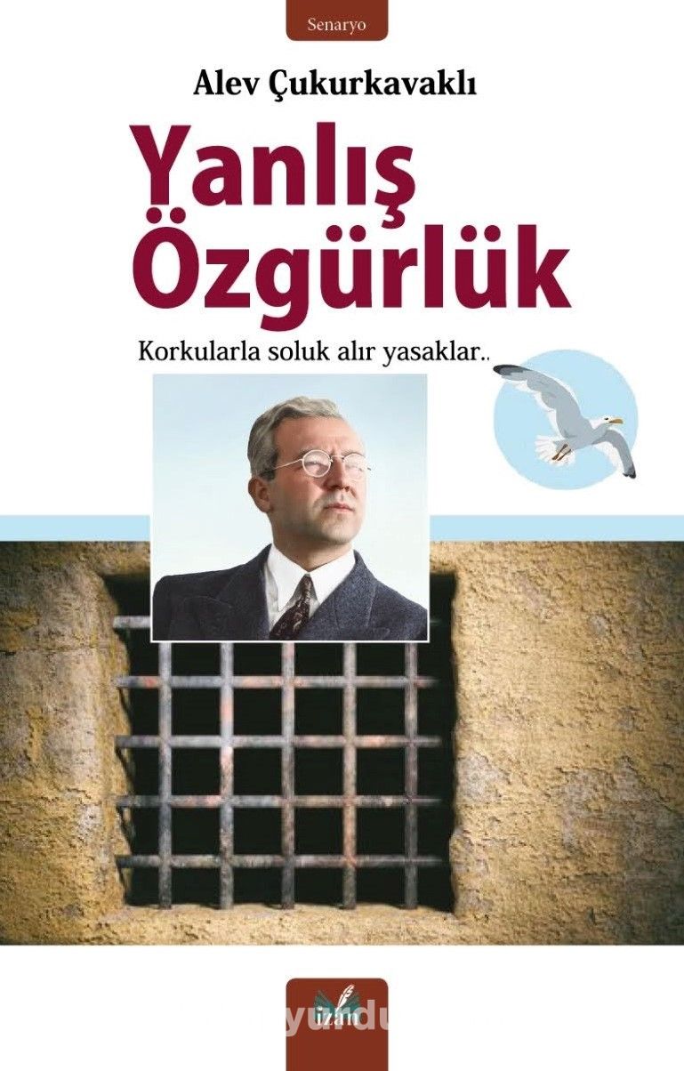 Yanlış Özgürlük