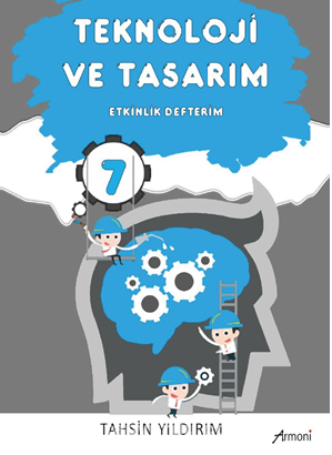 7. Sınıf Teknoloji ve Tasarım Etkinlik Defterim