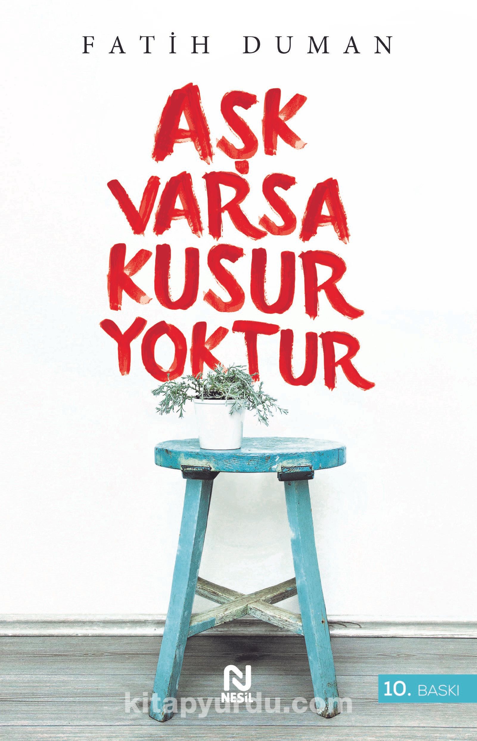 Aşk Varsa Kusur Yoktur