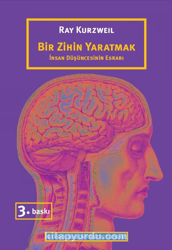 Bir Zihin Yaratmak & İnsan Düşüncesinin Esrarı