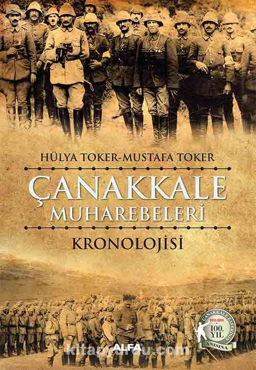 Çanakkale Muharebelerinin Kronolojik Tarihi