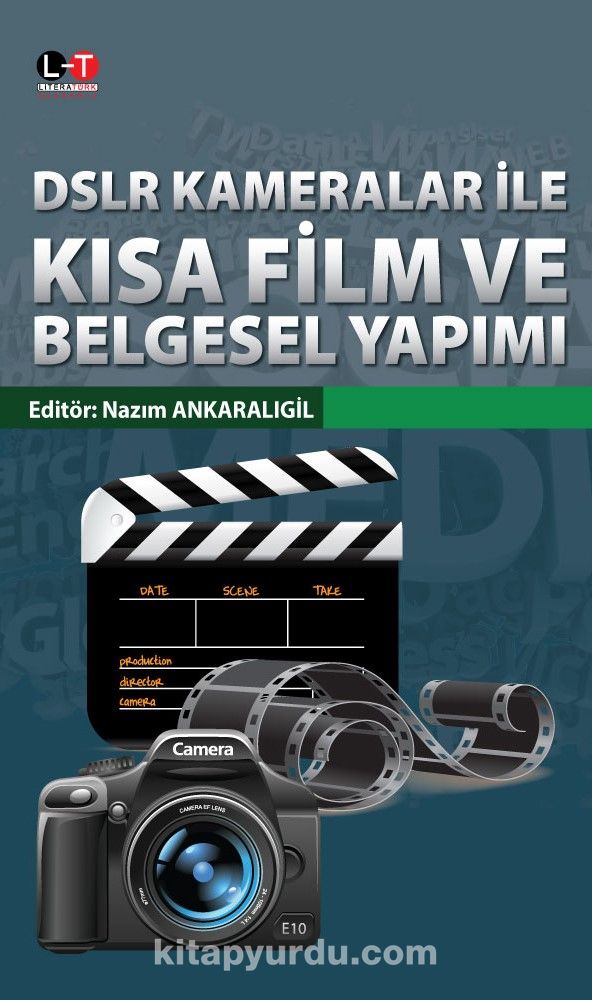 DSLR Kameralar ile Kısa Film ve Belgesel Yapımı