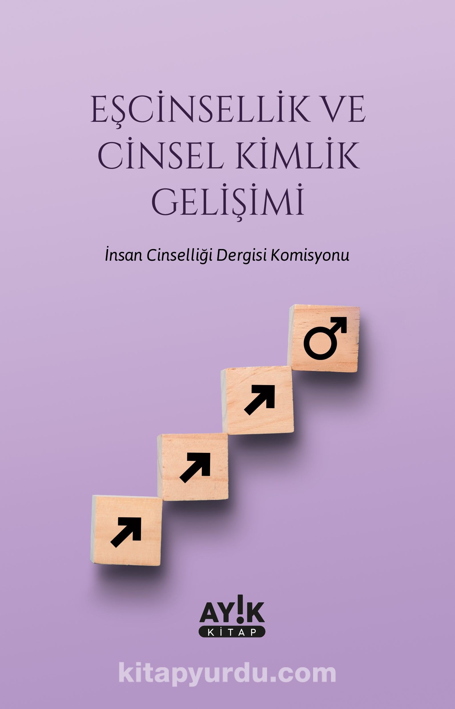 Eşcinsellik ve Cinsel Kimlik Gelişimi