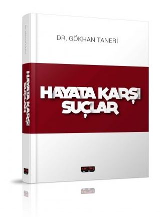 Hayata Karşı Suçlar (Ciltli)