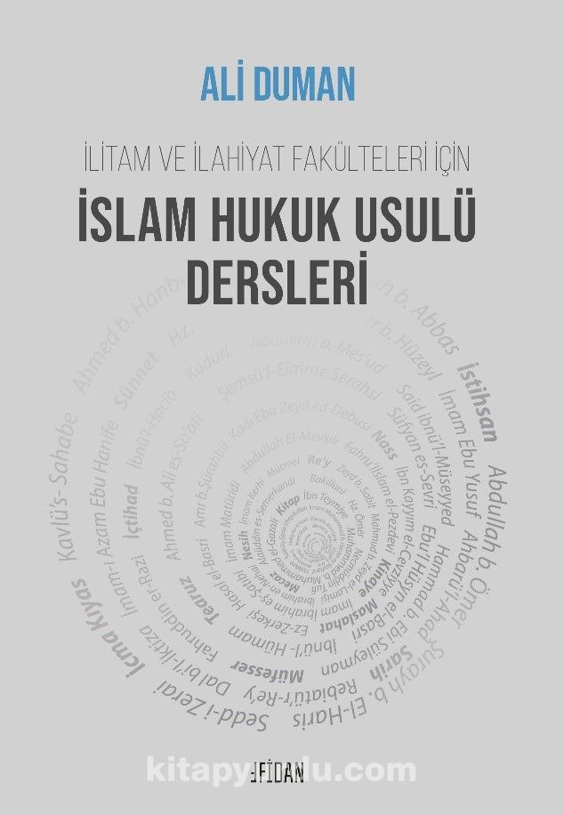 İslam Hukuk Usulü Dersleri & İlitam ve İlahiyat Fakülteleri İçin