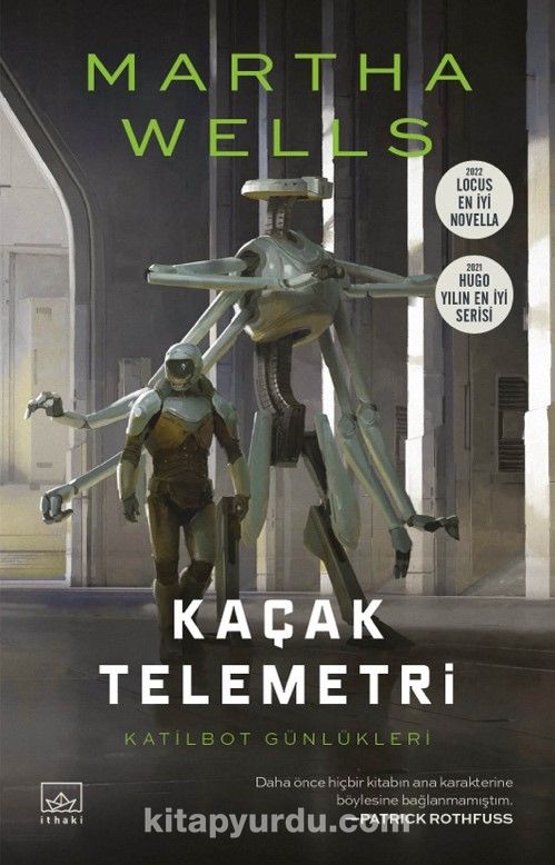 Kaçak Telemetri / Katilbot Günlükleri 6