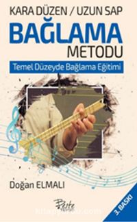 Kara Düzen Bağlama Metodu & Temel Düzeyde Bağlama Eğitimi