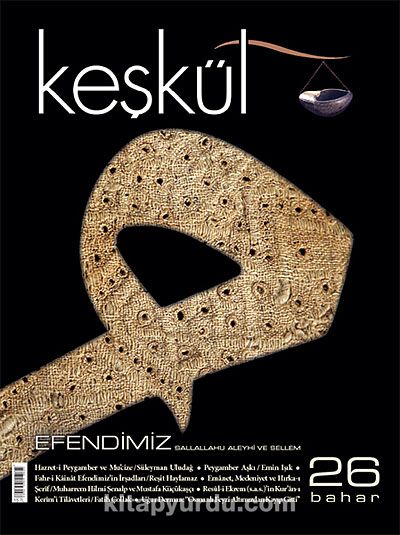 Keşkül Sayı:26 / Efendimiz (SAV)