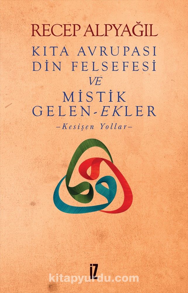 Kıta Avrupası Din Felsefesi ve Mistik Gelen-Ekler