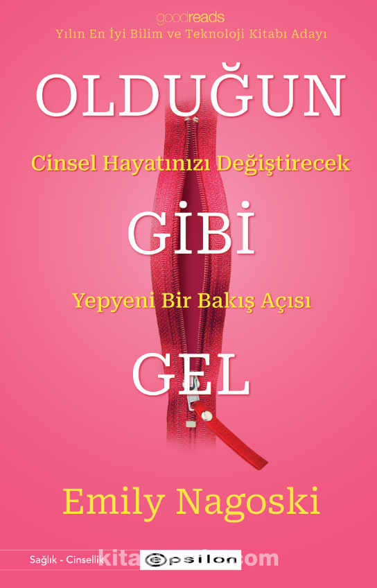 Olduğun Gibi Gel  Cinsel Hayatınızı Değiştirecek Yepyeni Bir Bakış Açısı