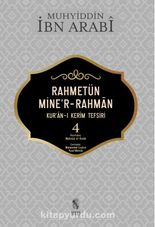 Rahmetün Mine’r-Rahman Kur’an-ı Kerim Tefsiri 4