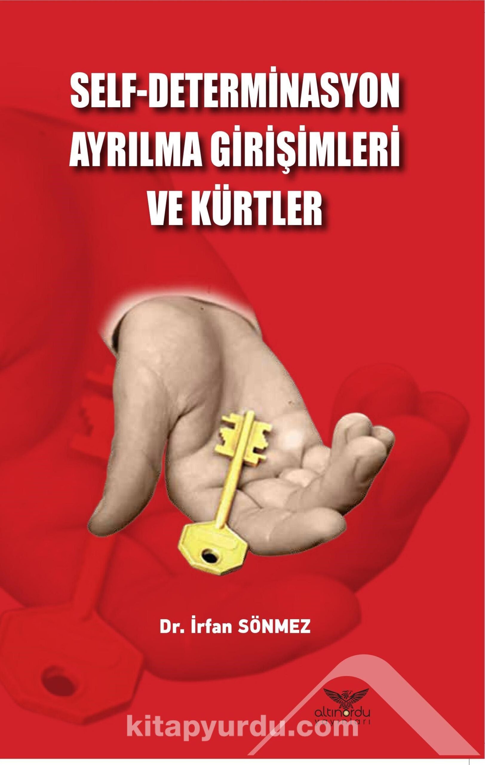 Self-Determinasyon Ayrılma Girişimleri ve Kürtler