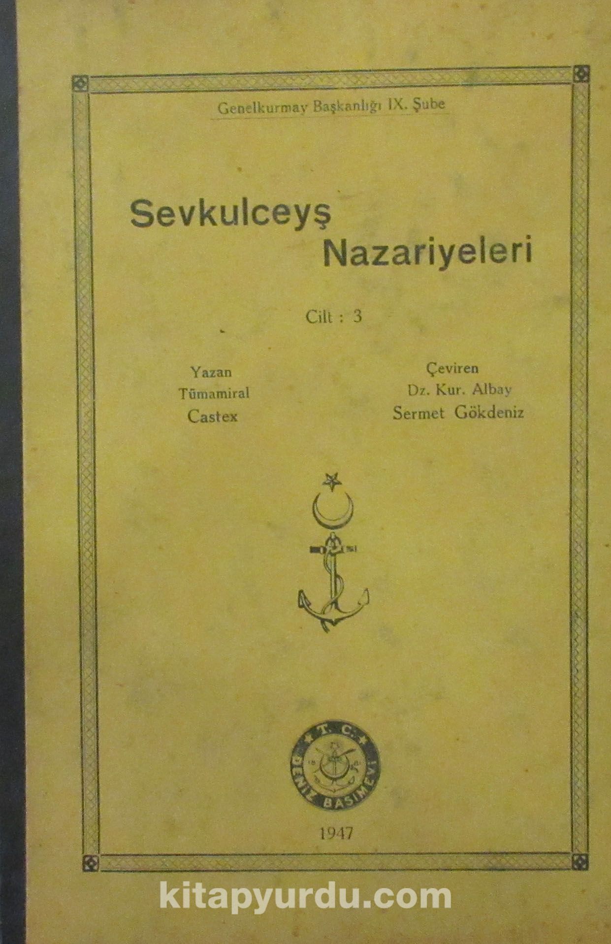 Sevkulceyş Nazariyeleri Cilt:3 (1-F-54)