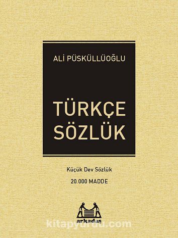 Türkçe Sözlük  Küçük Dev Sözlük (20.000 Madde)