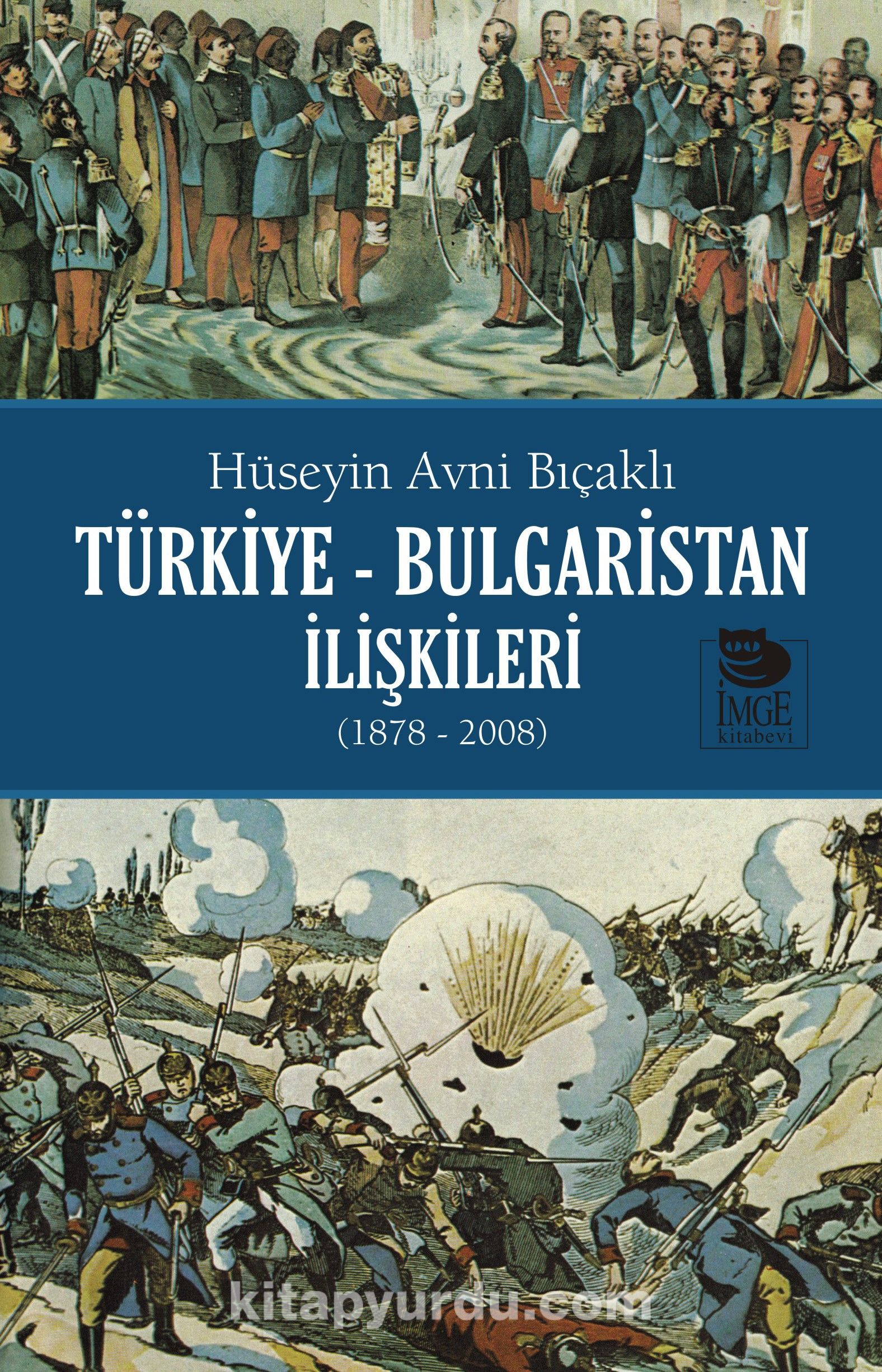 Türkiye-Bulgaristan İlişkileri (1878-2008)