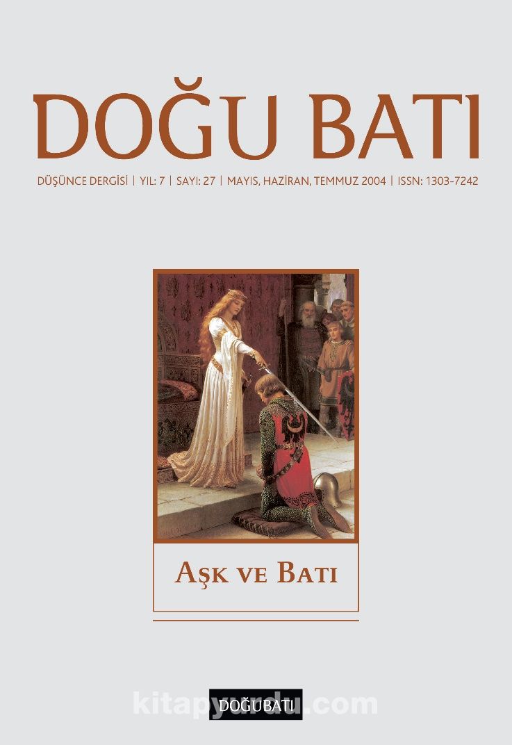 Doğu Batı Sayı: 27 Mayıs,Haziran,Temmuz 2004 (Üç Aylık Düşünce Dergisi)