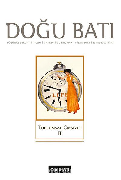 Doğu Batı Sayı:64 Şubat-Mart-Nisan 2013 (Üç Aylık Düşünce Dergisi)