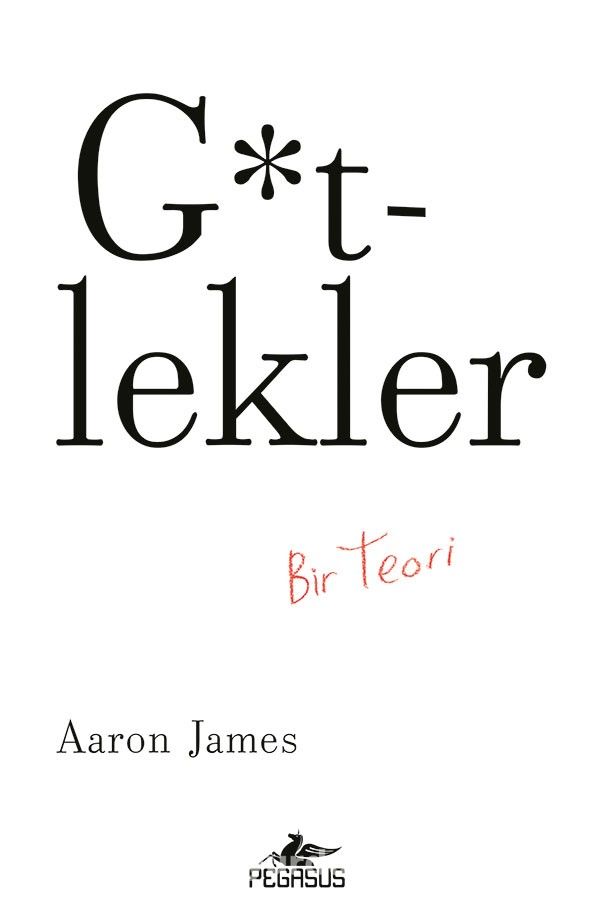 G*tlekler: Bir Teori