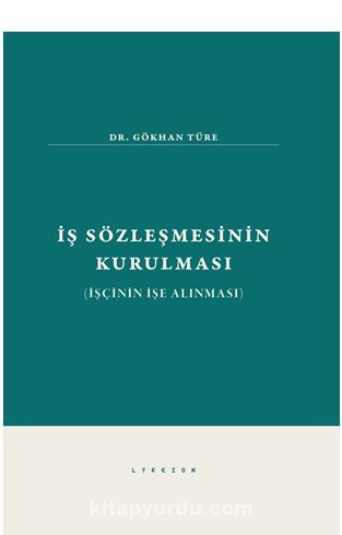 İş Sözleşmesinin Kurulması