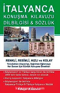 İtalyanca Konuşma Kılavuzu Dilbilgisi & Sözlük