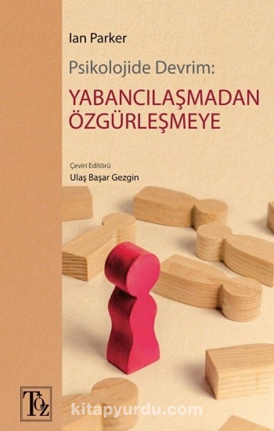 Psikolojide Devrim: Yabancılaşmadan Özgürleşmeye