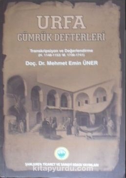 Urfa Gümrük Defterleri / Transkripsiyon ve Değerlendirme / 1148-1153/1736-1741  / 36-D-7