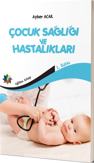 Çocuk Sağlığı ve Hastalıkları