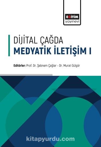 Dijital Çağda Medyatik İletişim 1