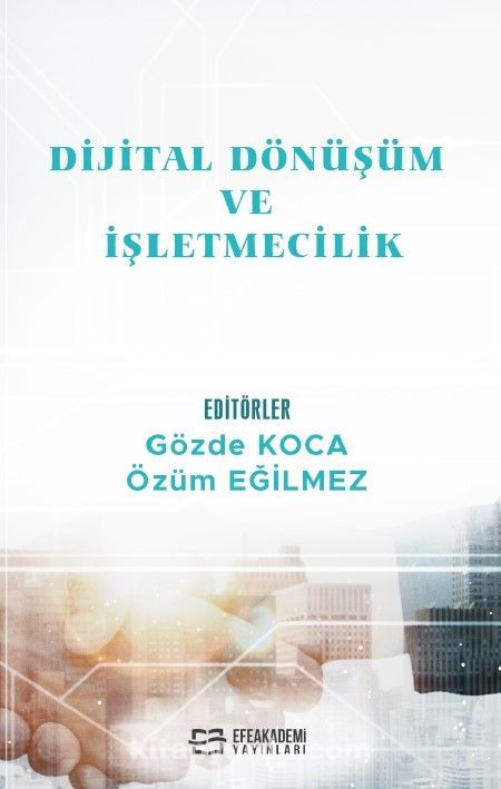 Dijital Dönüşüm ve İşletmecilik