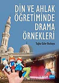 Din ve Ahlak Öğretiminde Drama Örnekleri