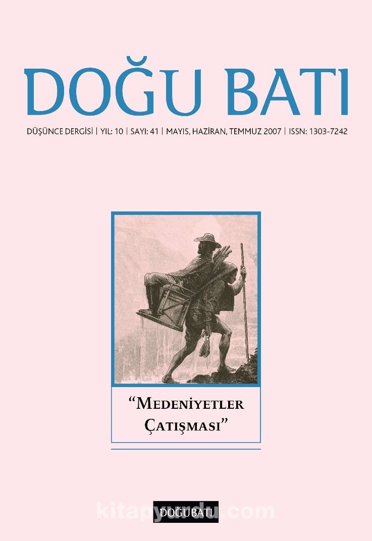 Doğu Batı Sayı: 41 Mayıs, Haziran, Temmuz 2007 (Üç Aylık Düşünce Dergisi)