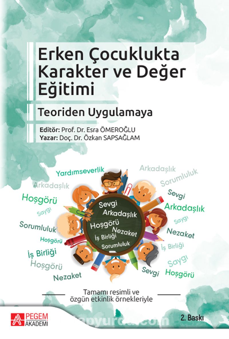 Erken Çocuklukta Karakter ve Değer Eğitimi & Teoriden Uygulamaya